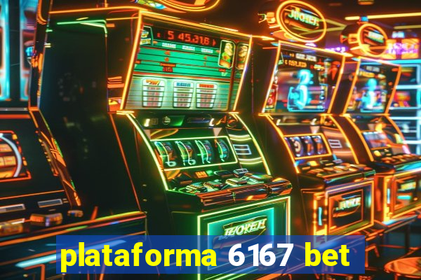 plataforma 6167 bet